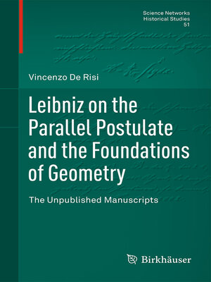 cover image of Leibniz on the Parallel Postulate and the Foundations of Geometry